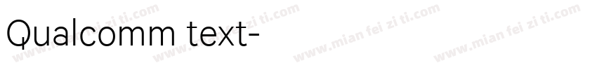 Qualcomm text字体转换